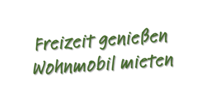 Wohnwagenhändler - Ruhrgebiet - Wir vermieten komfortable teilintegrierte Wohnmobile in Dortmund Berghofen / Aplerbeck. - Schultis-Wohnmobil.de