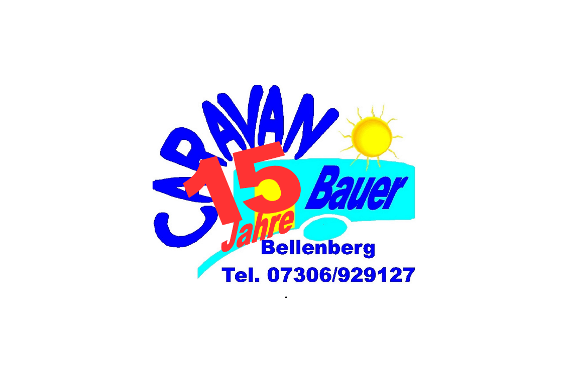 Wohnmobilhändler: 15 Jahre Caravan Bauer!!! - Caravan Bauer
