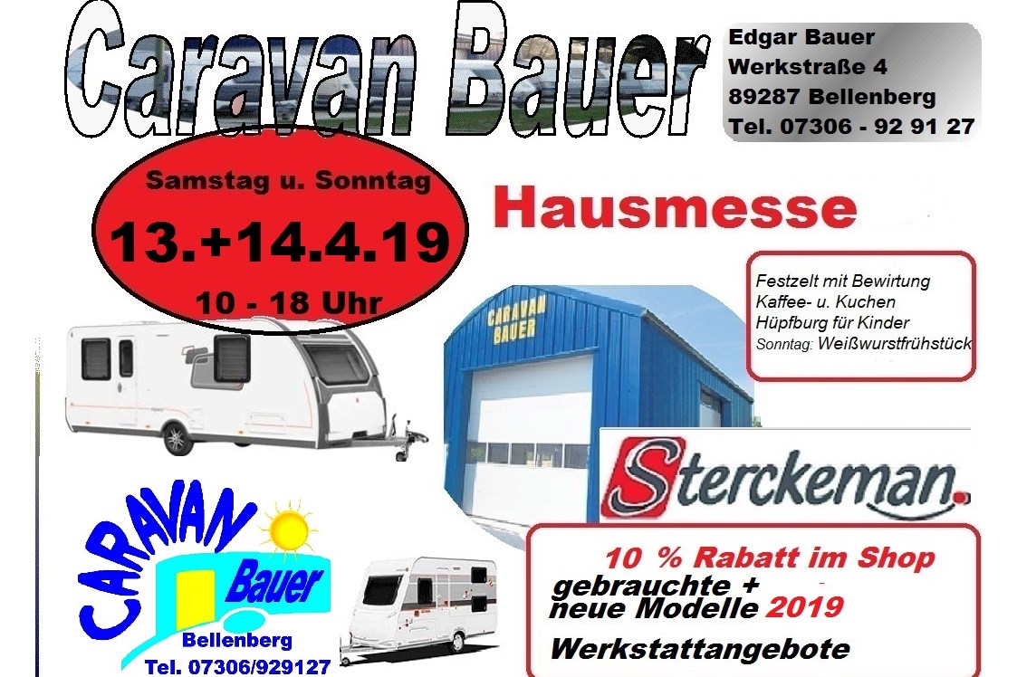 Wohnmobilhändler: HAUSMESSE AM 13.+14.4.2019 - Caravan Bauer