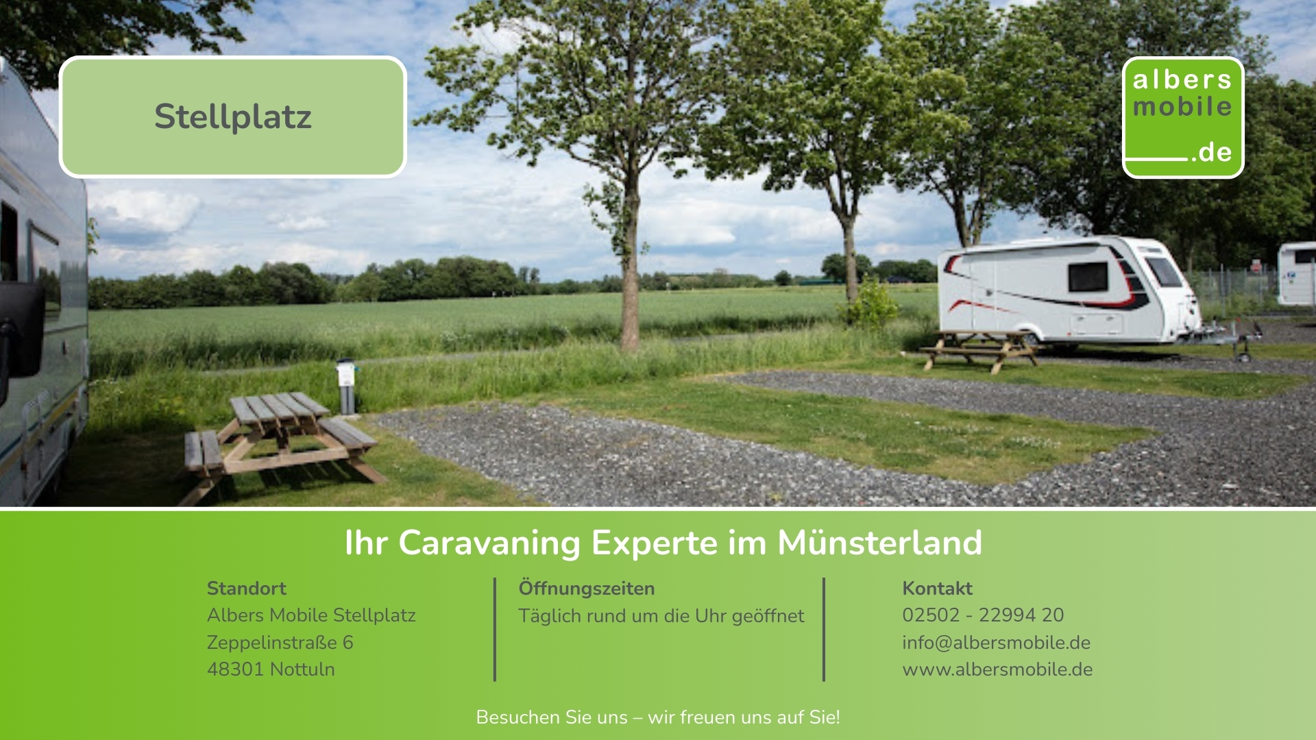 Concessionario di caravan - Bochum - Albers Mobile  Stellplatz
Zeppelinstraße 6
48301 Nottuln
7 Tage / 24 Stunden
0 25 02 - 22 99 420
info@albersmobile.de - Albers Mobile
