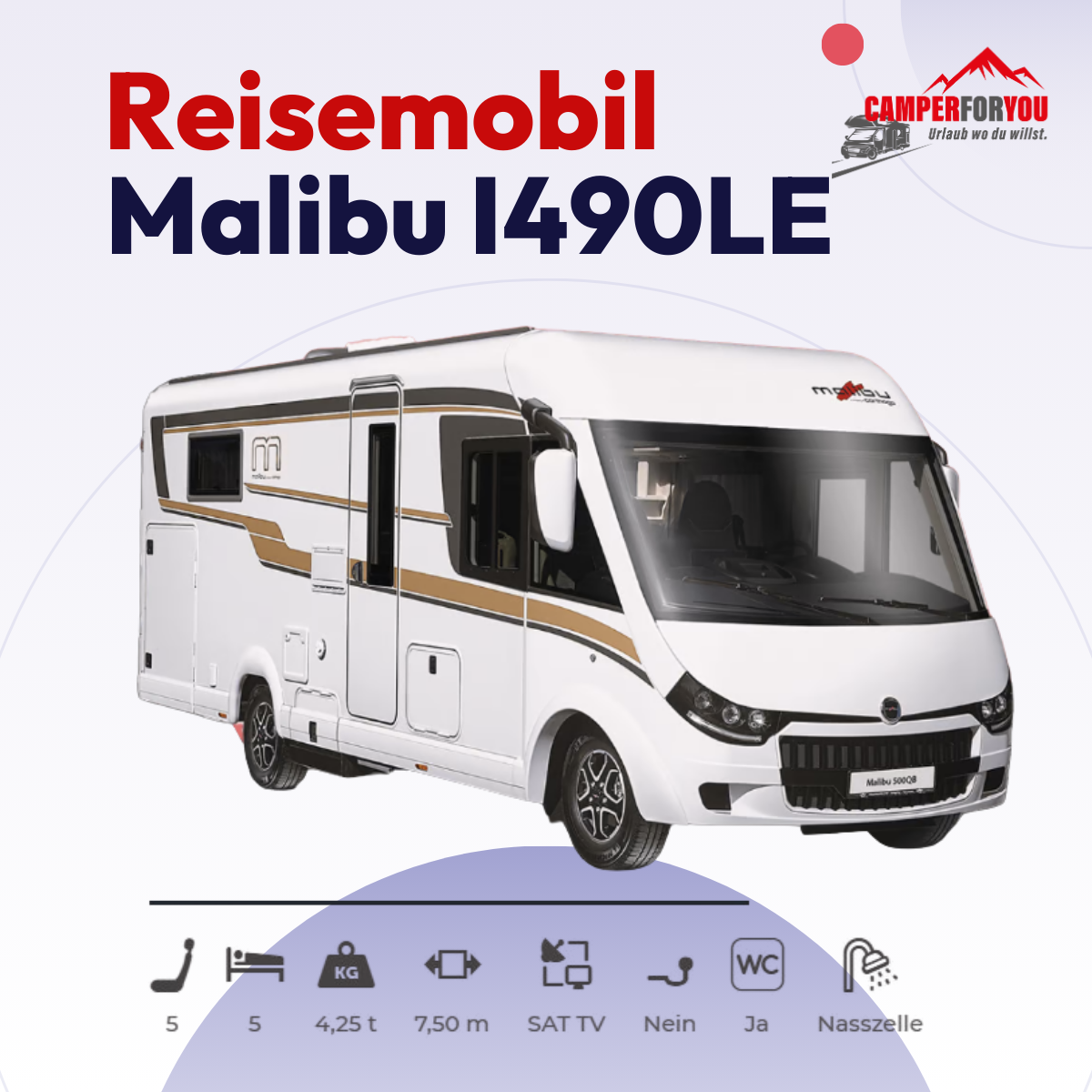Caravandealer - Booking Detail: https://camperforyou.rentingforce.net/de_DE/booker/show/objectGroup/9321?portal%5Bplugin%5D=1686

Manufacturer	Malibu
Model	               I490LE
Seats	                5 
Sleeping places    5 
maximum weight allowed	4.25 t 
Gearbox	                Automatic 
Vehicle length	7.50 m 
Performance	        160 hp
TV / Satellite TV	Satellite TV 
Driving license class	C1
trailer hitch	               No 
toilet	                       Yes 
Outdoor shower / wet room	wet room 
Height	2.94 m 
Width	2.27 m  - Camperforyou GmbH